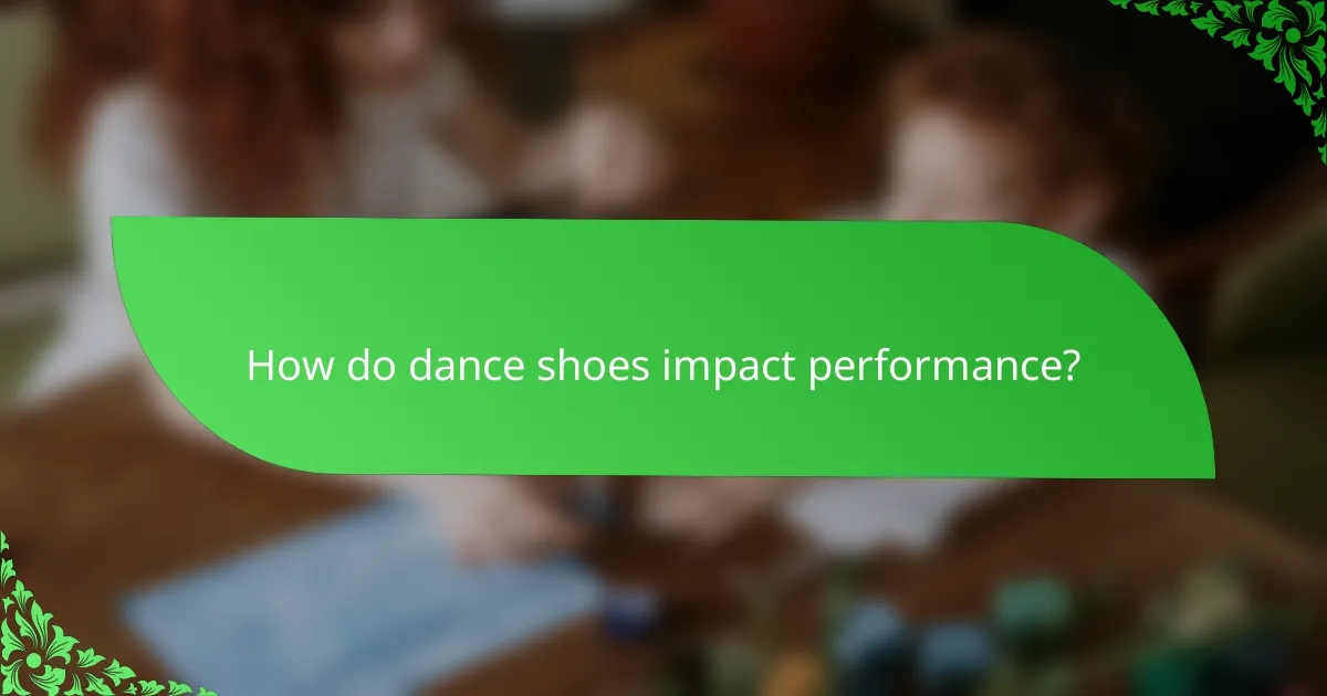 How do dance shoes impact performance?