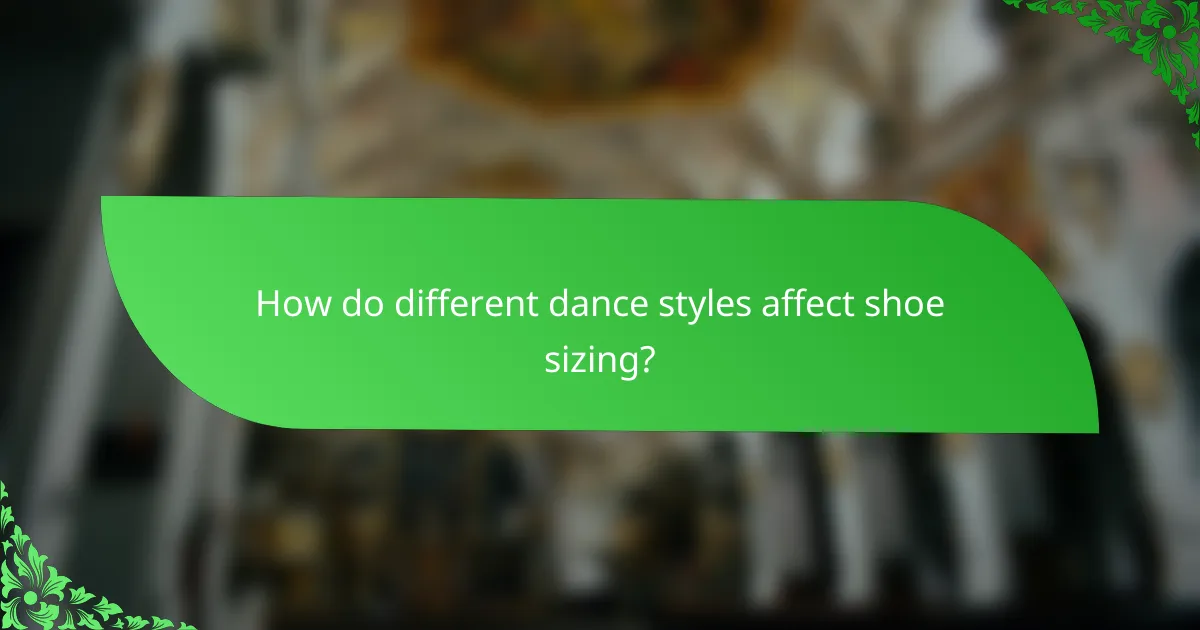 How do different dance styles affect shoe sizing?