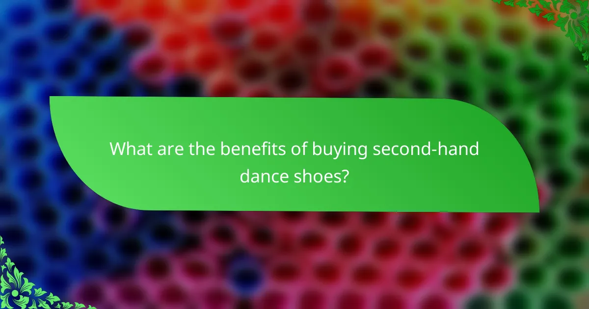 What are the benefits of buying second-hand dance shoes?